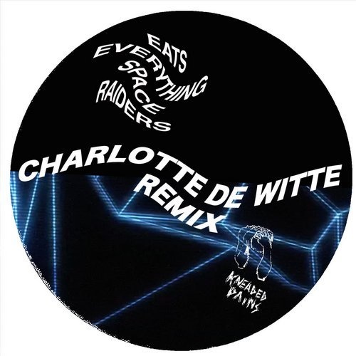 Eats everything space raiders (charlotte de witte remix zippy download